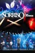 Sorriso Maroto - Sorriso 15 Anos
