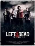 Left 4 Dead - The Movie