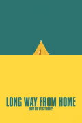 Long Way From Home (How Did We Get Here?)
