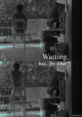 Waiting, but...for what?
