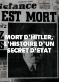 The Death of Hitler: The Story of a State Secret