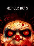 Heinous Acts