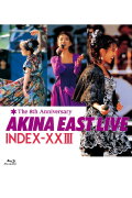 Akina East Live Index-XXIII The 8th Anniversary