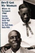 Devil Got My Woman: Blues at Newport 1966