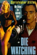 Die Watching
