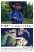 Nobody Meets Your Eyes