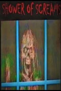 Shower of Screams