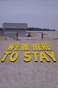 We're Here to Stay