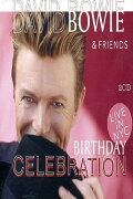 David Bowie & Friends: A Very Special Birthday Celebration
