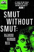 Smut Without Smut: Bizarro Horror Nite