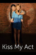 Kiss My Act