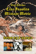 Cine Insólito: The Mixtape Movie