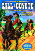 Call of the Coyote: A Legend of the Golden West