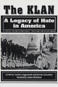 The Klan: A Legacy of Hate in America