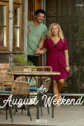 An August Weekend