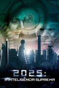 2025 - The Supreme Intelligence