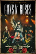 Guns N' Roses: Rock Case Studies
