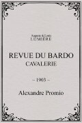 Revue du Bardo : cavalerie