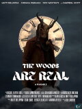 The Woods Are Real
