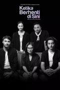 Ketika Berhenti di Sini