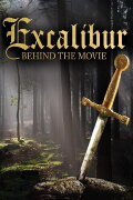 Excalibur: Behind the Movie