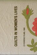 Quilts in Women's Lives
