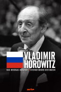 Magic Moments of Music – Horowitz in Moscow