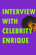 Interview With Celebrity Enrique
