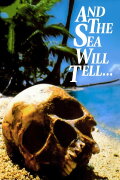 And the Sea Will Tell