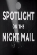 Spotlight on the Night Mail