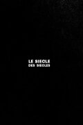 Le siècle des siècles