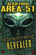 Alien from Area 51: The Alien Autopsy Footage Revealed