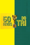 50 Anos do Tri