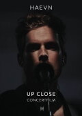 HAEVN - Up Close  concert movie