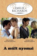 Emilie Richards - Spuren der Vergangenheit