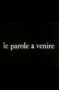 Le parole a venire