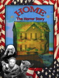 Home: The Horror Story