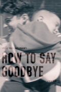 How To Say Goodbye