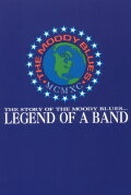 The Moody Blues: Legend of a Band