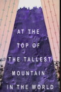 At the Top of the Tallest Mountain in the World