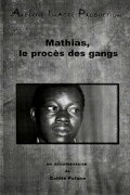 Mathias, le procès des gangs