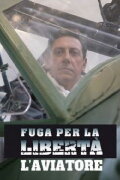 Fuga per la libertà - L'aviatore