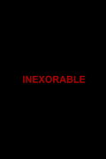 Inexorable