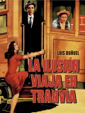 Illusion Travels by Streetcar