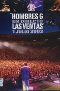 Hombres G: Direct from Las Ventas 2003
