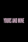 Yours And Mine