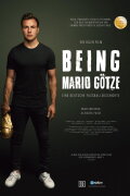Being Mario Götze: A German Football Story