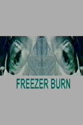 Freezer Burn