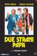 Due strani papà