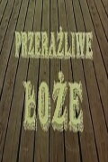 Przeraźliwe łoże